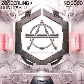 ZONDERLING X DON DIABLO - NO GOOD